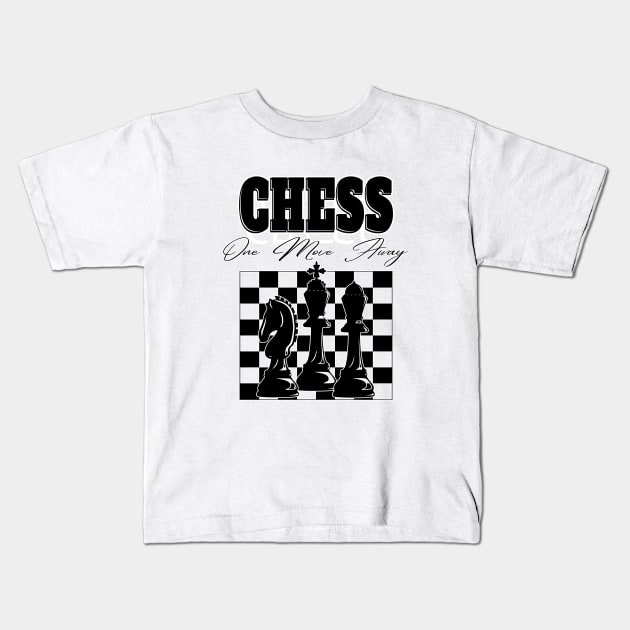 Chess Pieces One Move Away Kids T-Shirt by AuburnQuailart